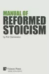 Manual of Reformed Stoicism cover