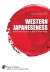 Western Japaneseness: Intercultural Translations of Japan in Western Media cover
