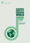 Classical Music in a Changing World cover