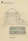 Architectural Documentation: Built Environment, Modernization, and Turkish Nationalism cover