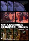 Radical Equalities and Global Feminist Filmmaking - An Anthology cover