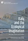 Italy and the Ecological Imagination: Ecocritical Theories and Practices cover