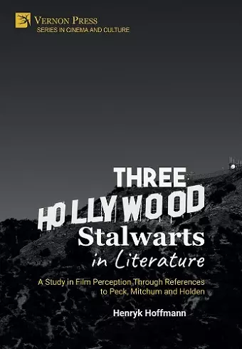 Three Hollywood Stalwarts in Literature cover