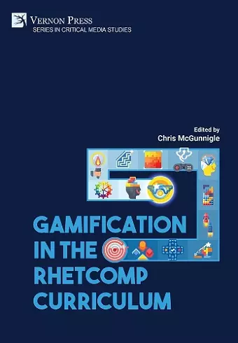 Gamification in the RhetComp Curriculum cover