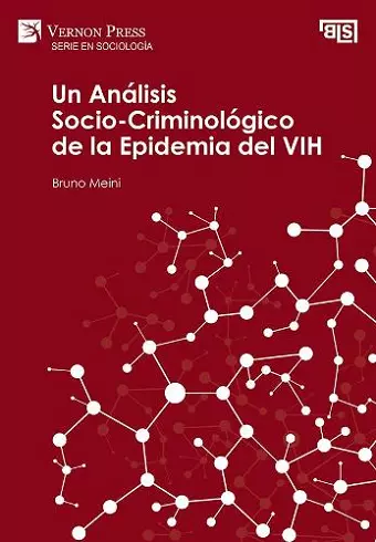 Un Análisis Socio-Criminológico de la Epidemia del VIH cover