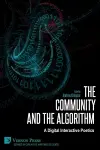 The Community and the Algorithm cover