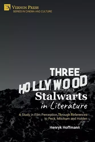 Three Hollywood Stalwarts in Literature cover