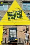 Socially Engaged Public Art in East Asia cover