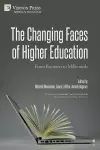 The Changing Faces of Higher Education cover