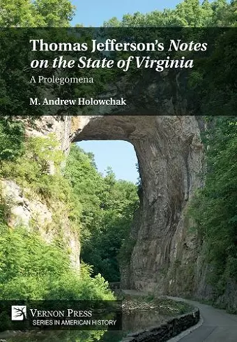 Thomas Jefferson’s 'Notes on the State of Virginia': A Prolegomena cover