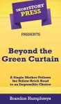 Short Story Press Presents Beyond the Green Curtain cover