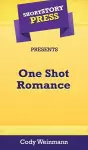 Short Story Press Presents One Shot Romance cover