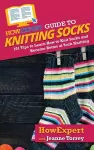 HowExpert Guide to Knitting Socks cover