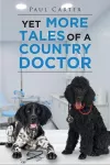 Yet More Tales of a Country Doctor cover