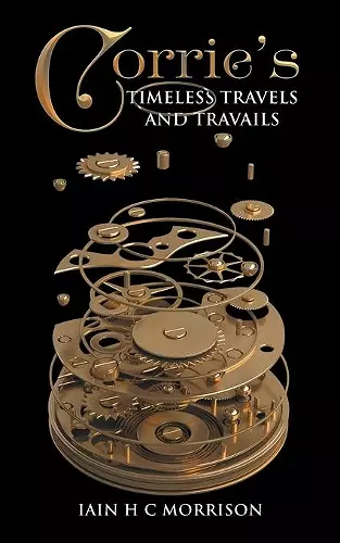 Corrie's Timeless Travels and Travails cover