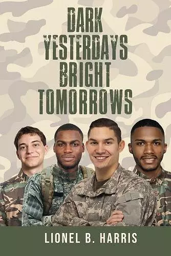 Dark Yesterdays Bright Tomorrows cover