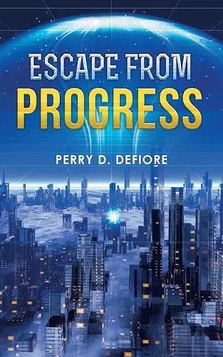 Escape From Progress cover