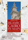 Islamic Cairo in Maps cover