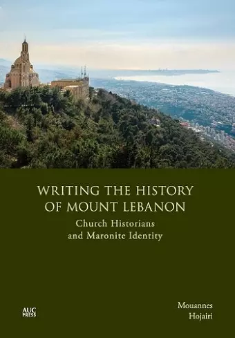 Writing the History of Mount Lebanon cover