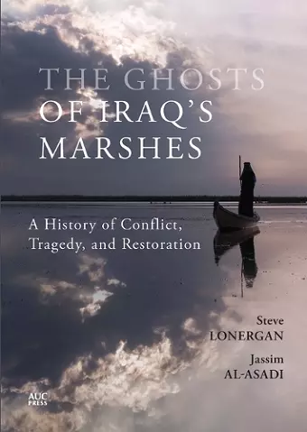 The Ghosts of Iraq's Marshes cover