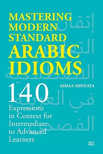 Mastering Modern Standard Arabic Idioms cover