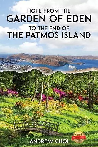 Hope From the Garden of Eden to The End of the Patmos Island, 에덴동산에서 부터 ... 메세지 cover