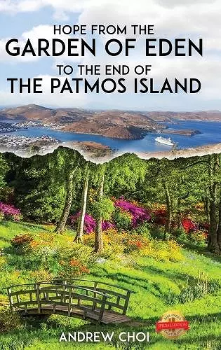 Hope From the Garden of Eden to The End of the Patmos Island, 에덴동산에서 부터 ... 메세지 cover