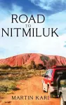 Road to Nitmiluk cover