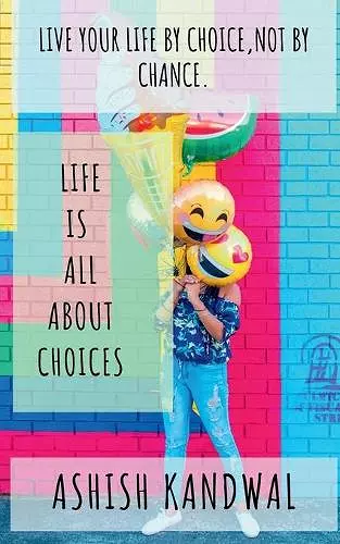 Life is all about choices cover