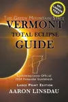 Vermont Total Eclipse Guide (LARGE PRINT) cover