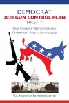 Democrat 2020 Gun Control Plan H.R.5717 cover