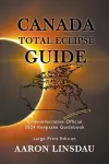 Canada Total Eclipse Guide (LARGE PRINT) cover