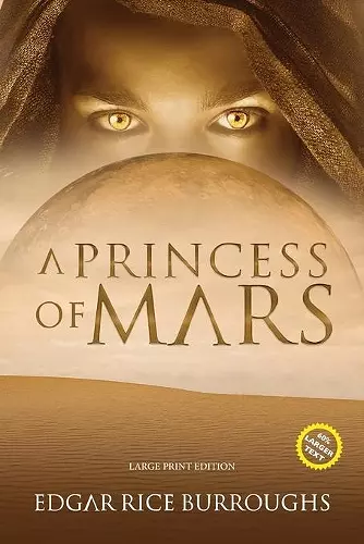 A Princess of Mars (Annotated, Large Print) cover