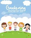 Gardening Journal For Kids cover