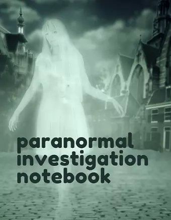 Paranormal Investigation Notebook cover