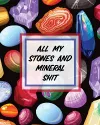 All My Stones and Minerals Shit cover