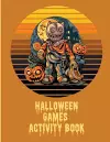 Halloween Games Activity Book For Kids cover