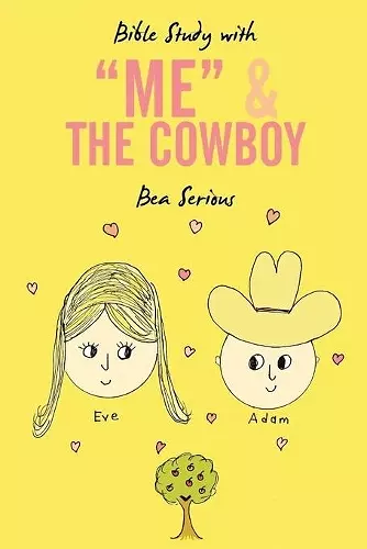 Bible Study with Me and the Cowboy cover