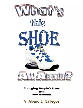 What's This Shoe All About? cover