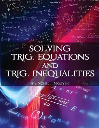 Solving Trig. Equations and Trig. Inequalities cover