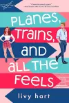 Planes, Trains, and All the Feels cover