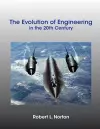 The Evolution of Engineering in the 20th Century cover