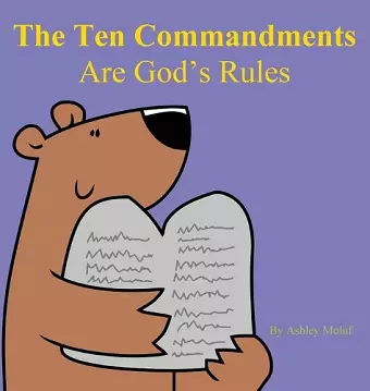 The Ten Commandments are God's Rules cover