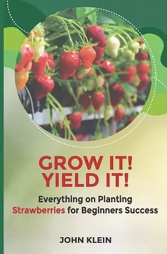 Grow it! Yield it! cover