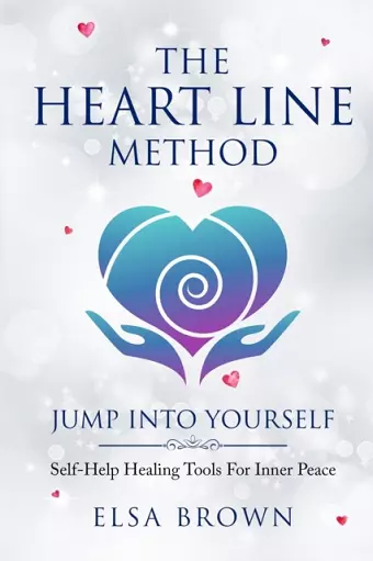 The Heart Line Method - Jump Into Yourself cover