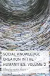 Social Knowledge Creation in the Humanities – Volume 2 cover