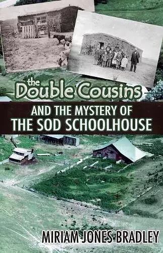 The Double Cousins and the Mystery of the Sod Schoolhouse cover