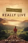 Don't Just Live . . . Really Live cover