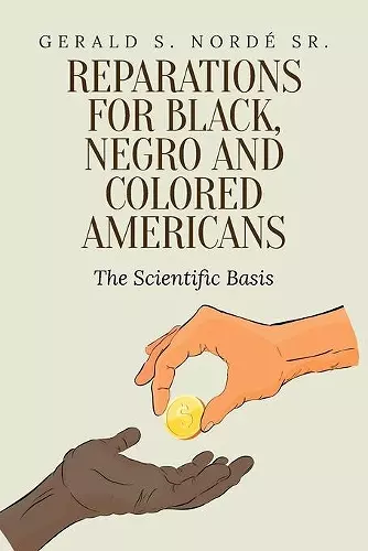 Reparations for Black, Negro, and Colored Americans cover