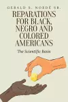 Reparations for Black, Negro, and Colored Americans cover